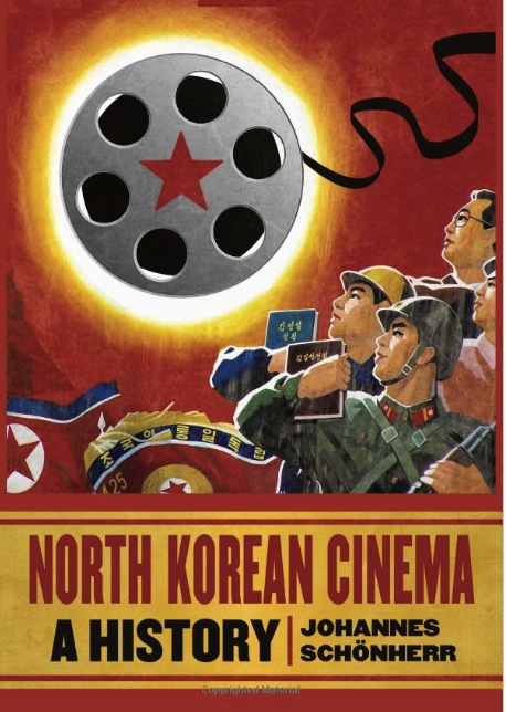 schonherr North Korean Cinema A History copy