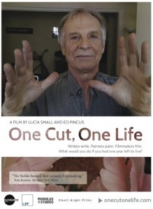 once cut one life